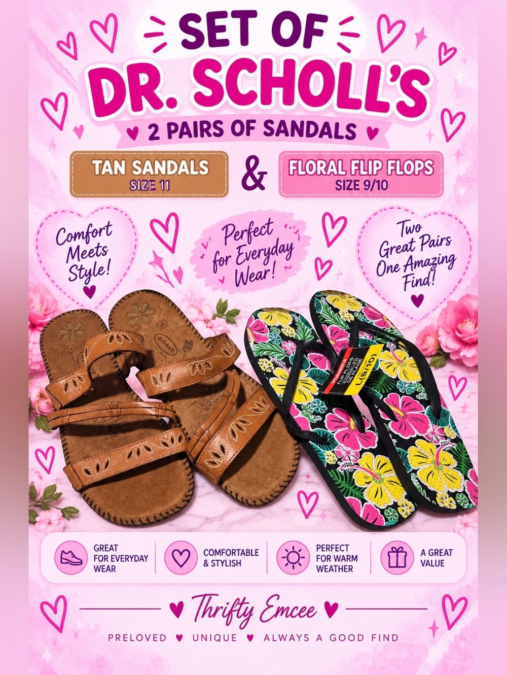 DR. SCHOLL'S MEMORY FOAM SZ 11 SANDALS & FLORAL FLIP-FLOPS SZ 9/10 SET
